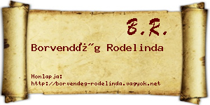 Borvendég Rodelinda névjegykártya